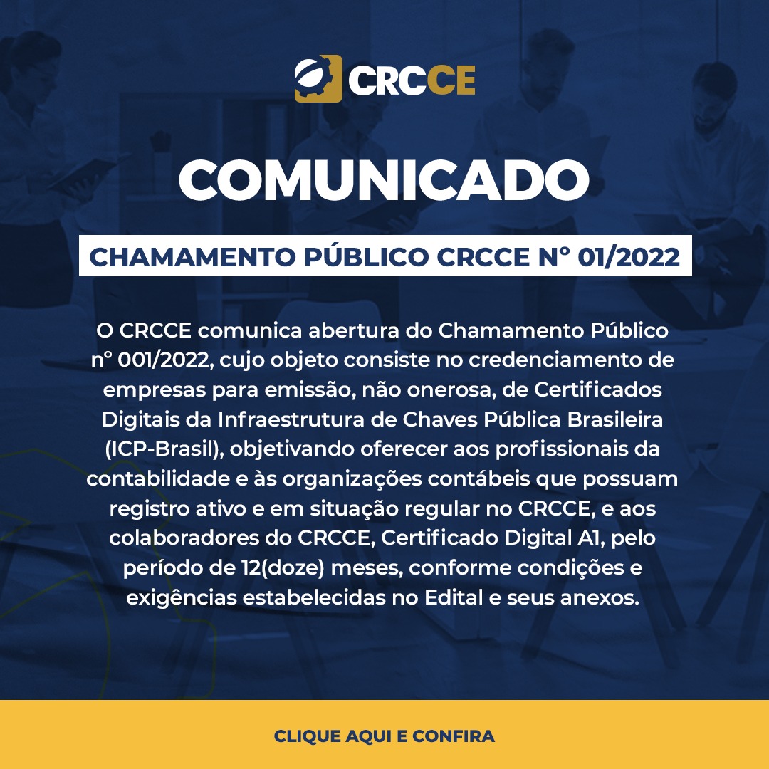 Comunicado: Chamamento Público para credenciamento de empresas para emissão, não onerosa, de Certificados Digitais (ICP-Brasil)