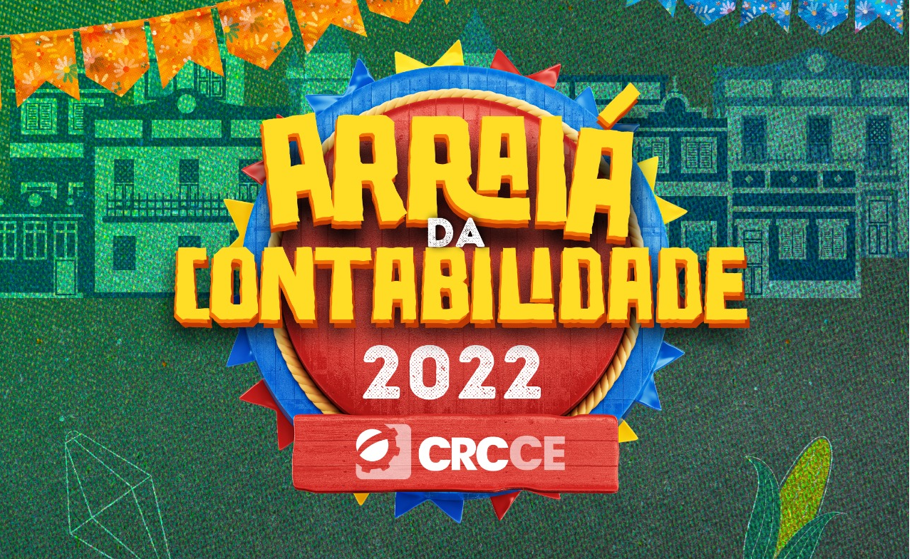 CRCCE realizará o Arraiá da Contabilidade – 2022