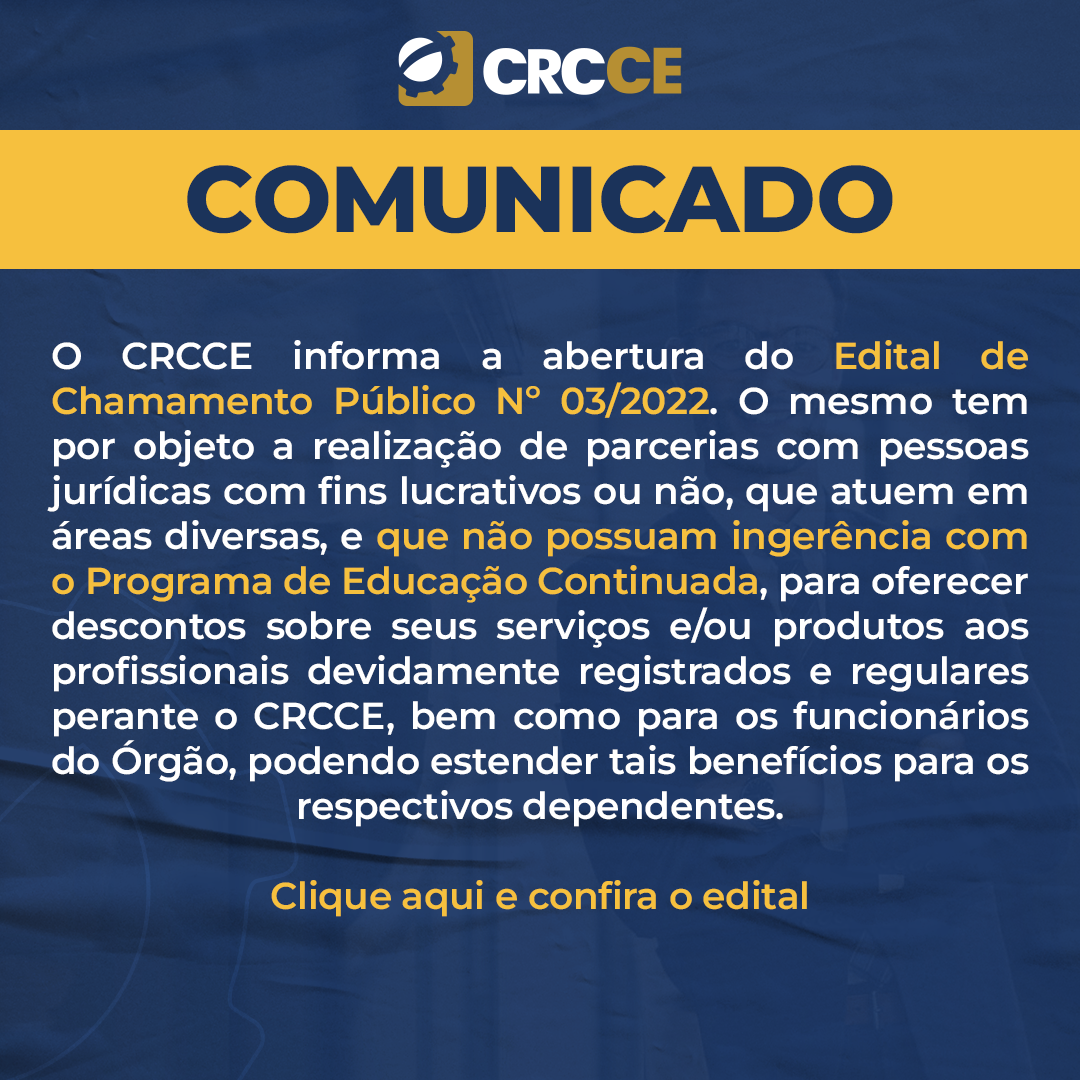 EDITAL DE CHAMAMENTO PÚBLICO Nº 03/2022 – CRCCE