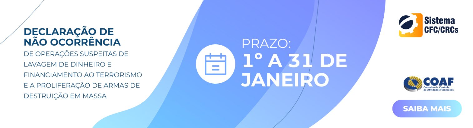 Coaf Coaf: aberto o prazo para envio da Declaração de Não Ocorrência ao CFC ...