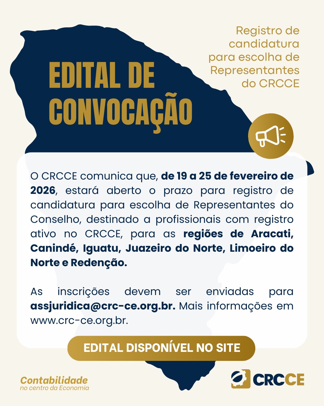 Registro de Candidatura de Contadores e/ou Técnicos em Contabilidade com registro ativo no CRCCE, interessados em habilitar-se para o exercício da função honorífica de Representante do CRCCE
