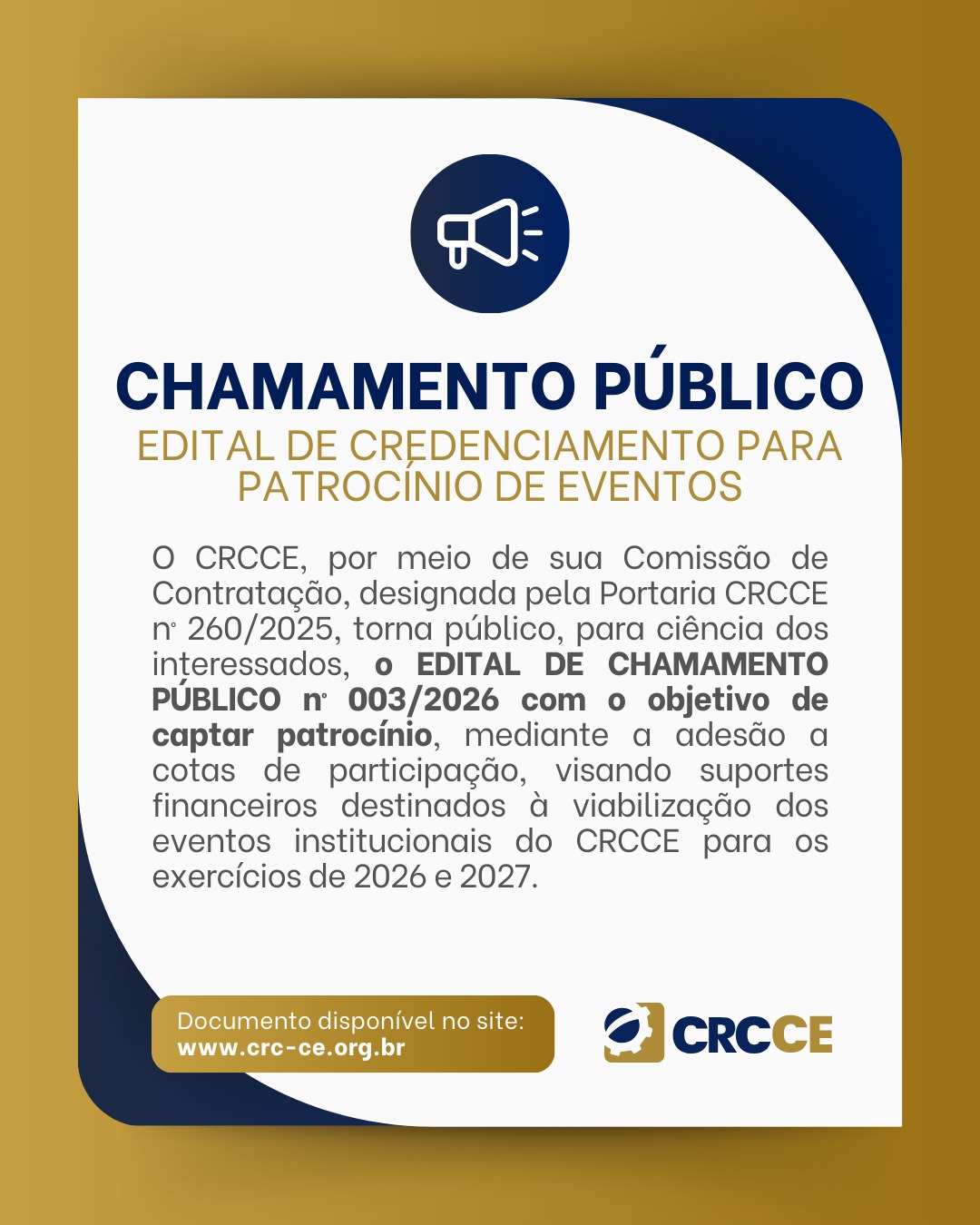 EDITAL DE CHAMAMENTO PÚBLICO Nº 003/2026 – COM O OBJETIVO DE CAPTAR PATROCÍNIO, MEDIANTE A ADESÃO A COTAS DE PARTICIPAÇÃO