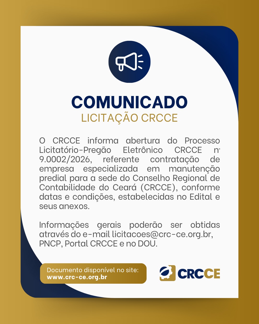 Processo Licitatório – Pregão Eletrônico nº 90002/2026 -contratação de empresas especializadas na prestação de serviços  comuns de engenharia para execução de manutenção predial, abrangendo todas as áreas da sede do CRCCE