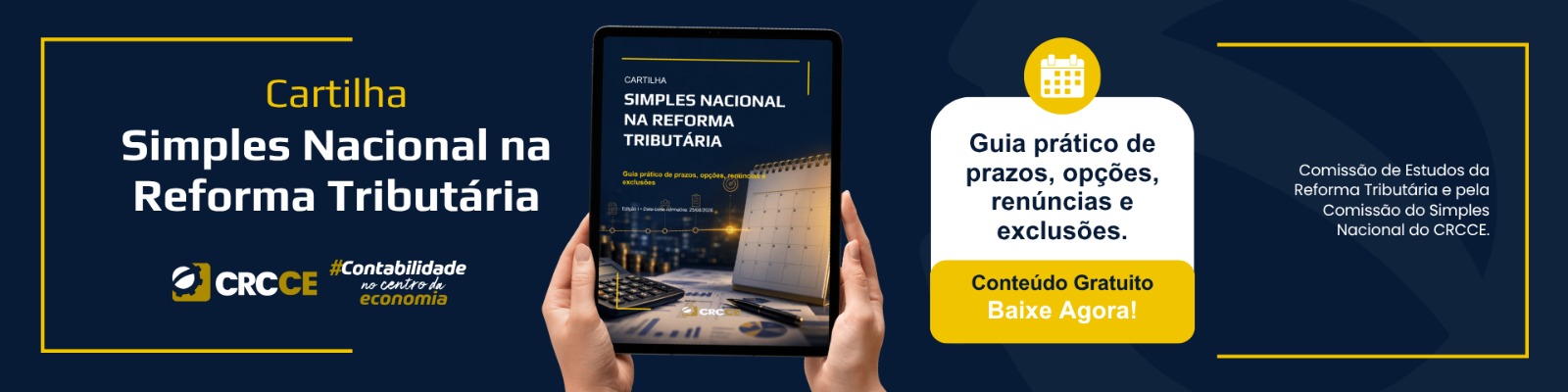 CRCCE lança cartilha com guia de prazos e decisões do Simples Nacional na Reforma Tributária